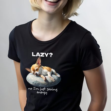 A Chihuahua sleeping peacefully on a pillow with the text 'LAZY? No I'm Just Saving Energy.