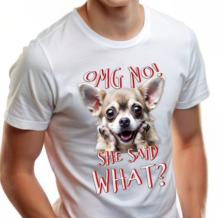 Over the top comic chihuahua reaction Tee