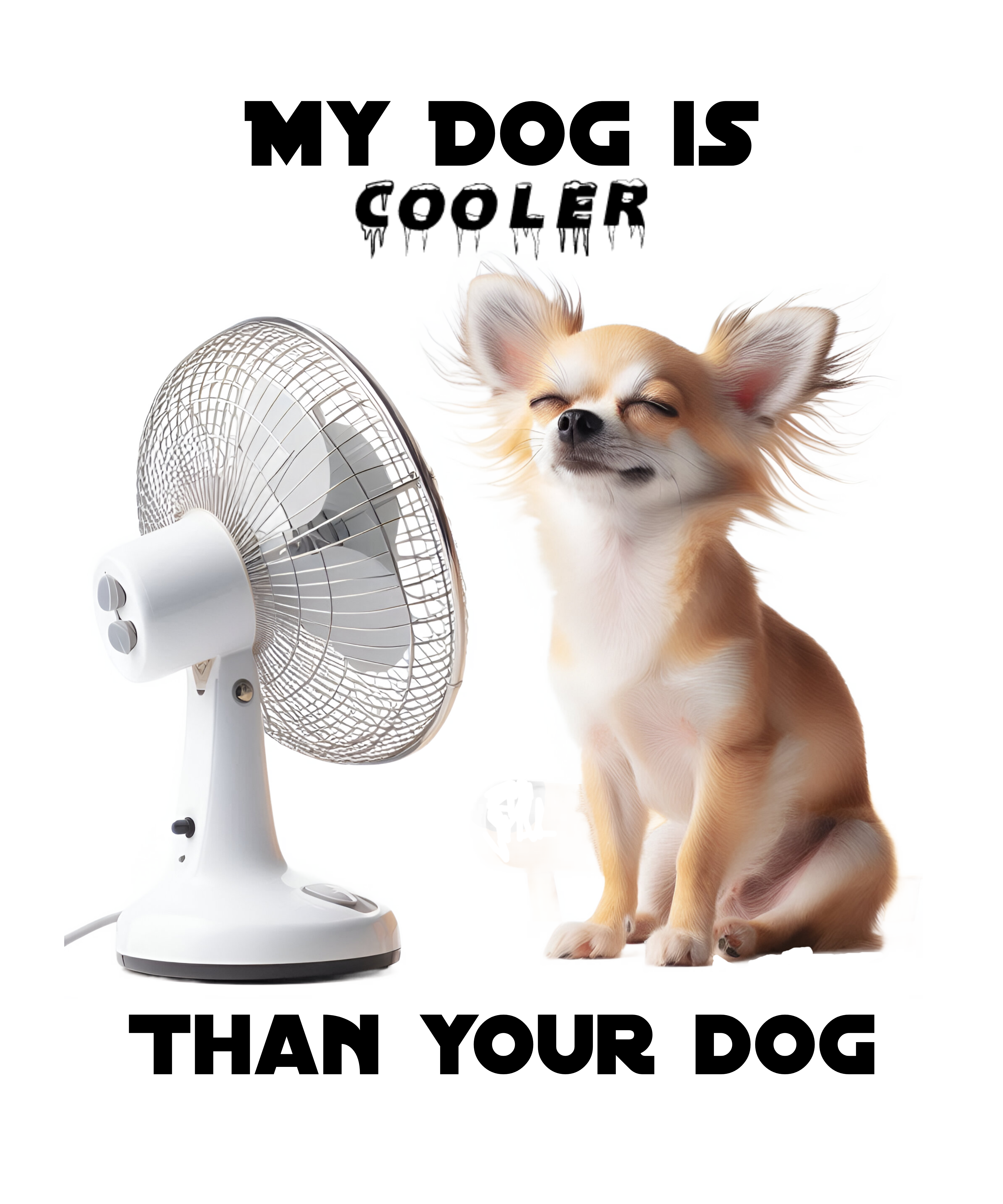 My Dog is Cooler Than Your Dog - Image 2